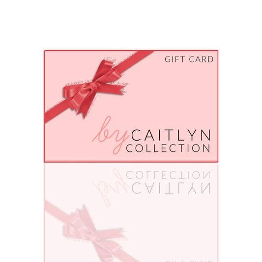 By Caitlyn Collection Gift Card